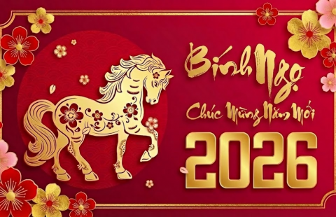 THƯ CHÚC MỪNG NĂM MỚI XUÂN BÍNH NGỌ 2026